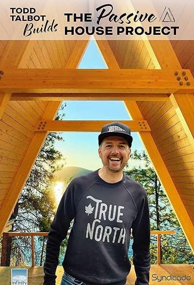 Todd Talbot Builds The Passive House Project 2024