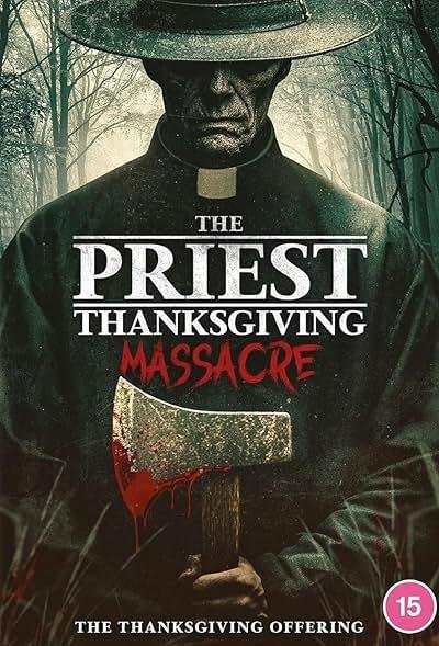 The Priest Thanksgiving Massacre 2025