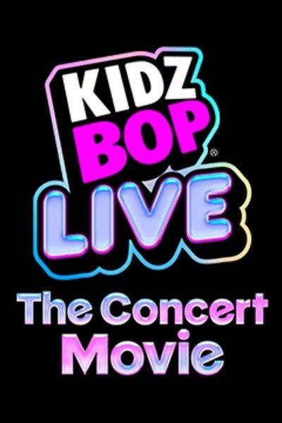 Kidz Bop Live The Concert Movie 2026