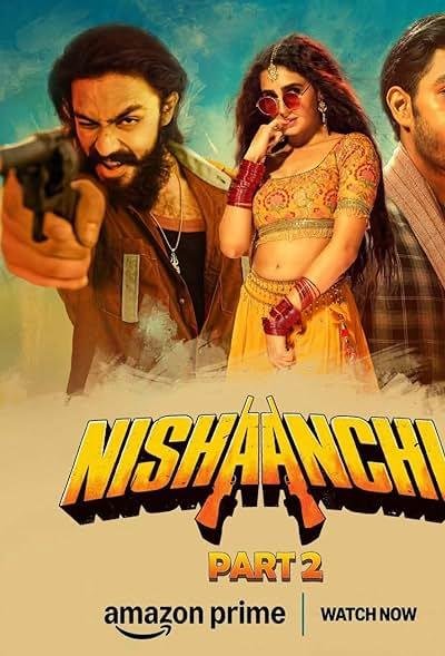 Nishaanchi 2 2025