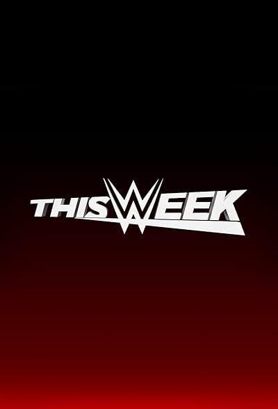 This Week in WWE 2026