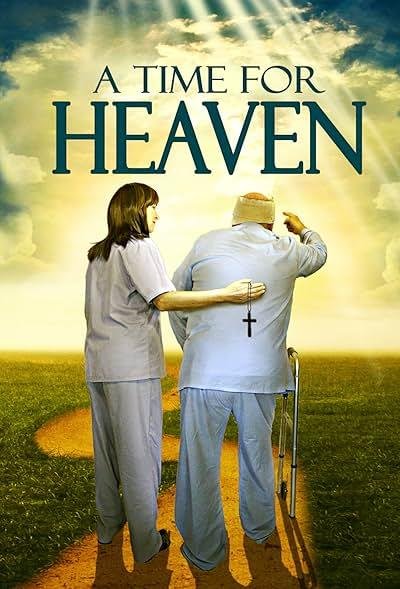 A Time for Heaven 2017