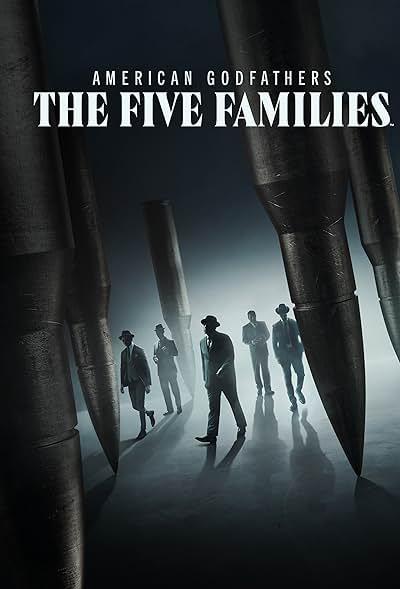 American Godfathers: The Five Families 2024