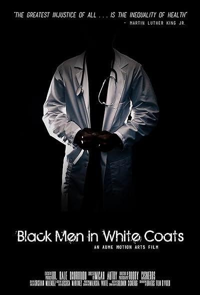 Black Men In White Coats 2021