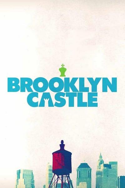 Brooklyn Castle 2012 
