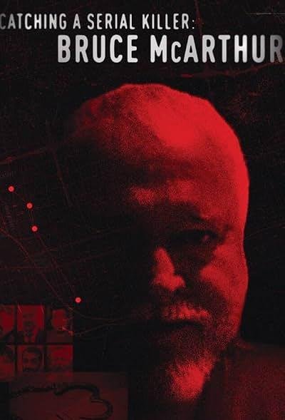 Catching A Serial Killer Bruce McArthur 2021