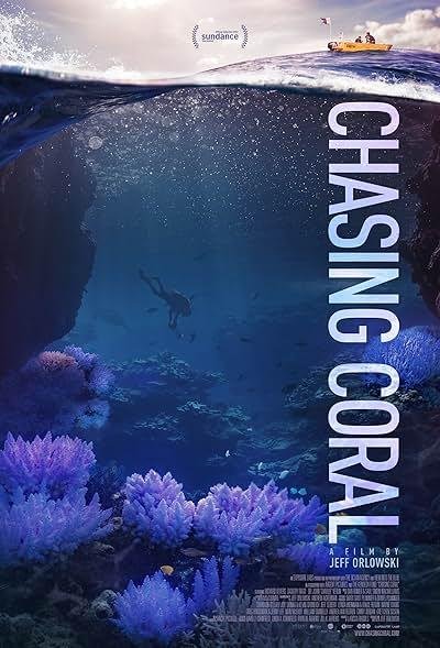 Chasing Coral 2017