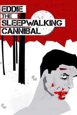 Eddie: The Sleepwalking Cannibal 2012