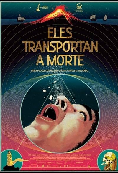 Eles Transportan a Morte 2021