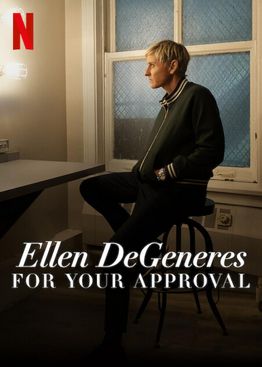 Ellen Degeneres: For Your Approval Tv Special 2024   