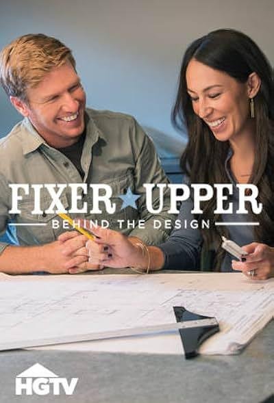 Fixer Upper: Behind the Design 2018