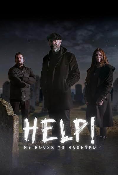 Help My House Is Haunted 2025