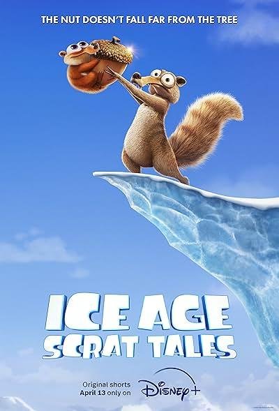Ice Age: Scrat Tales 2022