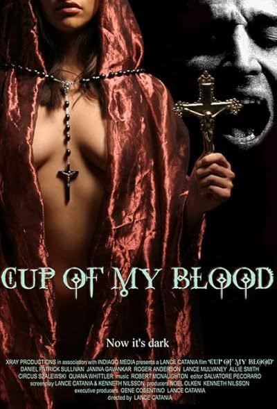 Cup of My Blood 2005
