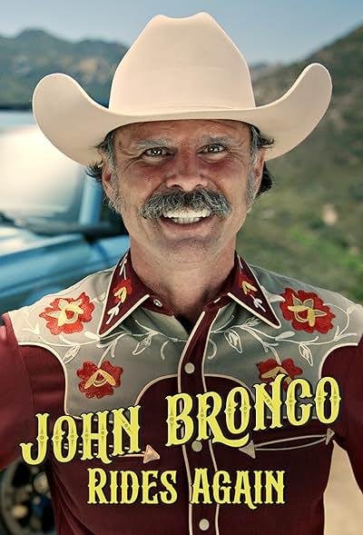 John Bronco Rides Again 2021