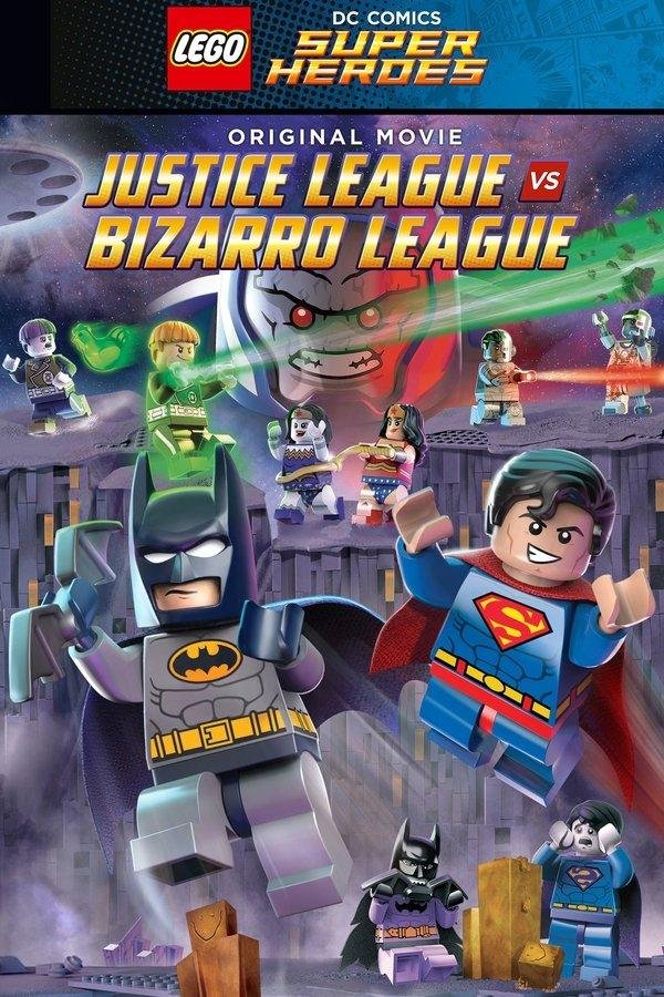 LEGO DC Comics Super Heroes: Justice League Vs. Bizarro League 2015