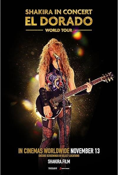 Shakira In Concert: El Dorado World Tour 2019