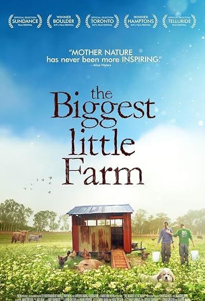 The Biggest Little Farm 2018