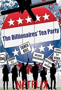 The Billionaires` Tea Party 2011