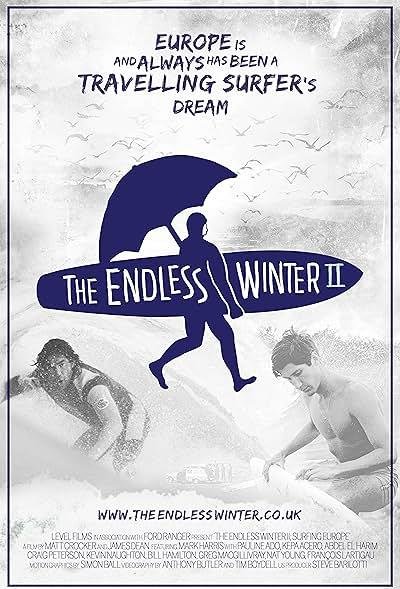 The Endless Winter II: Surfing Europe 2017