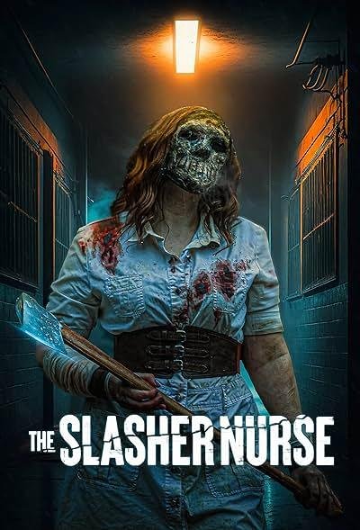 The Slasher Nurse 2025