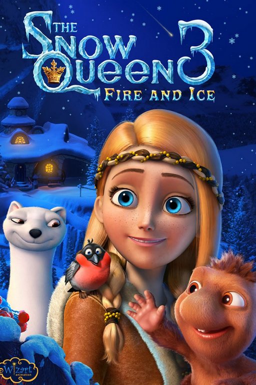 The Snow Queen 3: Fire And Ice 