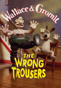 The Wrong Trousers 