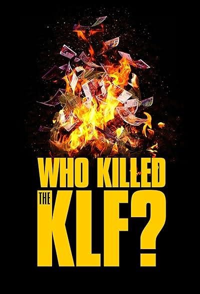 Who Killed the KLF 2021