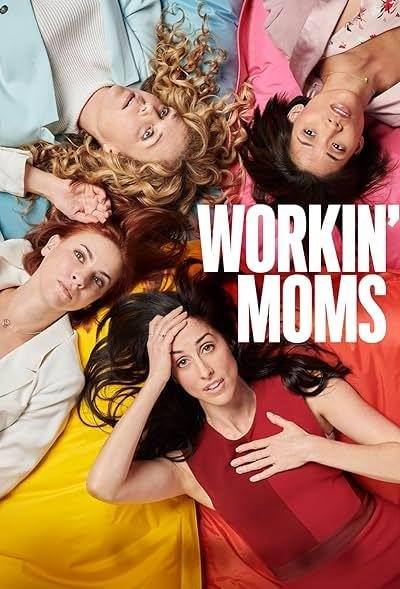 Workin Moms 2021